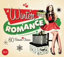 A Winter Romance: 60 Romantic Classics, CD / Album Cd A Winter Romance: 60 Romantic Classics, CD / Album Cd