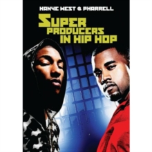 Super Producers in Hip Hop - Kanye West and Pharrell, DVD DVD Super Producers in Hip Hop - Kanye West and Pharrell, DVD DVD