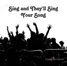 Sing and They'll Sing Your Song (20th Anniversary Edition)