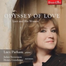 Odyssey Of Love: Liszt And His Women