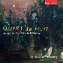 The Ruysdael Quartet: Quart De Nuit