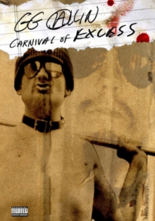 GG Allin: Carnival of Excess, DVD DVD GG Allin: Carnival of Excess, DVD DVD