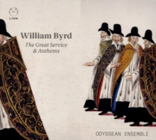 William Byrd: The Great Service & Anthems