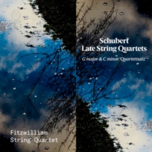 Schubert: Late String Quartets: G Major & C Minor, 'Quartettsatz'