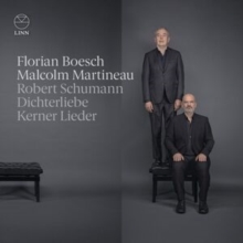 Robert Schumann: Dichterliebe/Kerner Lieder