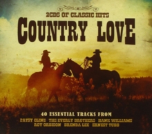 Country Love: 40 Essential Tracks, CD / Album Cd Country Love: 40 Essential Tracks, CD / Album Cd
