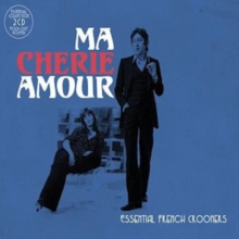 Ma Cherie Amour: Essential French Crooners