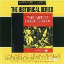 Art of Frescobaldi, The (Leonhardt)