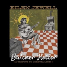 Butcher Holler: A Tribute To Loretta Lynn