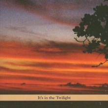 It's In The Twilight