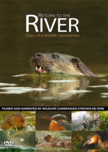 Return to the River - Diary of a Wildlife Cameraman, DVD DVD Return to the River - Diary of a Wildlife Cameraman, DVD DVD