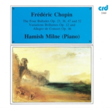 Frdric Chopin: The Four Ballades, Op. 23, 38, 47 and 52/...