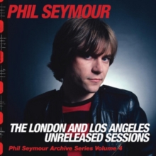 The London And Los Angeles Unreleased Sessions