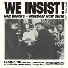We Insist!: Max Roach's - Freedom Now Suite