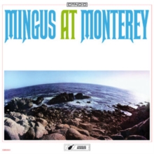 Mingus at Monterey