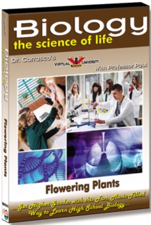 Biology - The Science of Life: Flowering Plants, DVD DVD Biology - The Science of Life: Flowering Plants, DVD DVD