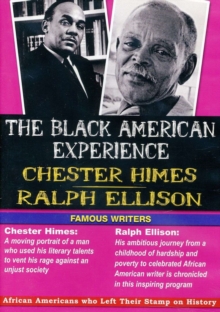 Black American Experience: Chester Himes and Ralph Ellison, DVD DVD Black American Experience: Chester Himes and Ralph Ellison, DVD DVD