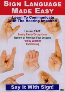 Sign Language Made Easy: Lessons 29-32, DVD DVD Sign Language Made Easy: Lessons 29-32, DVD DVD