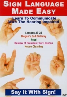 Sign Language Made Easy: Lessons 33-36, DVD DVD Sign Language Made Easy: Lessons 33-36, DVD DVD