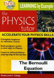 Physics Tutor: The Bernoulli Equation, DVD DVD Physics Tutor: The Bernoulli Equation, DVD DVD