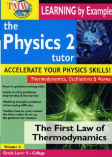 Physics Tutor 2: The First Law of Thermodynamics, DVD DVD Physics Tutor 2: The First Law of Thermodynamics, DVD DVD