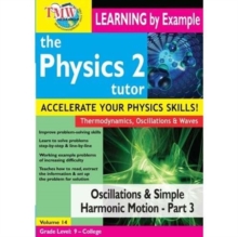 Physics Tutor 2: Oscillations and Simple Harmonic Motion 3, DVD DVD Physics Tutor 2: Oscillations and Simple Harmonic Motion 3, DVD DVD