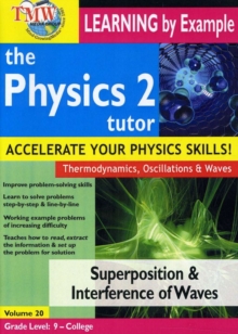 Physics Tutor 2: Superposition and Interference of Waves, DVD DVD Physics Tutor 2: Superposition and Interference of Waves, DVD DVD