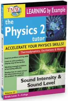 The Physics Tutor 2: Sound Intensity and Sound Level, DVD DVD The Physics Tutor 2: Sound Intensity and Sound Level, DVD DVD
