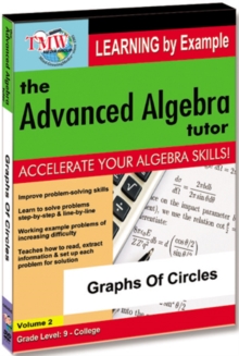 The Advanced Algebra Tutor: Graphs of Circles, DVD DVD The Advanced Algebra Tutor: Graphs of Circles, DVD DVD
