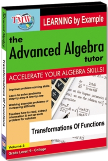 The Advanced Algebra Tutor: Transformations of Functions, DVD DVD The Advanced Algebra Tutor: Transformations of Functions, DVD DVD