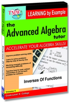 The Advanced Algebra Tutor: Inverses of Functions, DVD DVD The Advanced Algebra Tutor: Inverses of Functions, DVD DVD