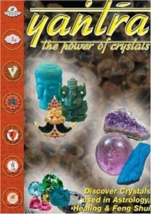 Yantra - The Power of Crystals, DVD DVD Yantra - The Power of Crystals, DVD DVD