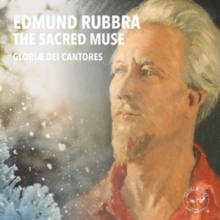 Edmund Rubbra: The Sacred Muse