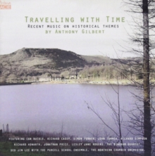 Anthony Gilbert: Travelling With Time