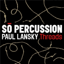 Paul Lansky: Threads, CD / Album Cd Paul Lansky: Threads, CD / Album Cd