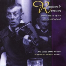 Ranting & Reeling: Dance music of the north of England;The voice of the People;