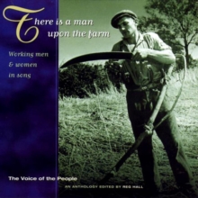 There Is A Man Upon The Farm: Working Men & Women In Song