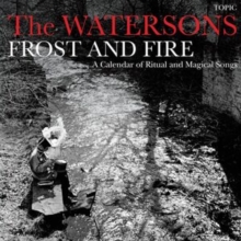 Frost and fire: A calendar of ritual and magical songs