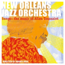 Songs - The Music Of Allen Toussaint