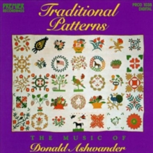 Traditional Patterns: The Music of Donald Ashwander