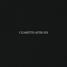 Cigarettes After Sex