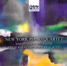 Joseph Marx: Rhapsodie/Erich Wolfgang Korngold: Suite
