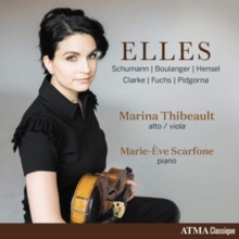 Elles: Schumann/Boulanger/Hensel/Clarke/Fuchs/Pidgorna