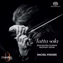 Rachel Podger: Tutta Sola