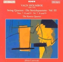 Holmboe/string Quartets - Vol Iii