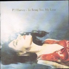 PJ Harvey - To Bring You My Love - CD