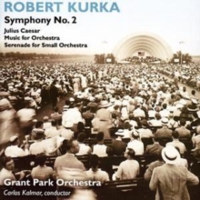 Symphonic Works (Kalmar, Grant Park Orchestra)