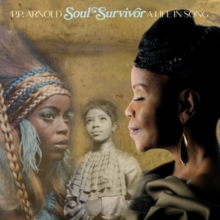 Soul Survivor: A Life In Song