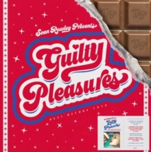 Sean Rowley Presents Guilty Pleasures (20th Anniversary Edition)