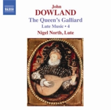 John Dowland: The Queen's Galliard: Lute Music, CD / Album Cd John Dowland: The Queen's Galliard: Lute Music, CD / Album Cd